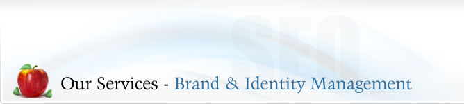 Our Services - Brand & Identity Management Our Services - Brand & Identity Management